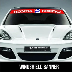 Honda Primo version 2 windshield banner JDM Car honda civic ek eg fd sir - Picture 1 of 1