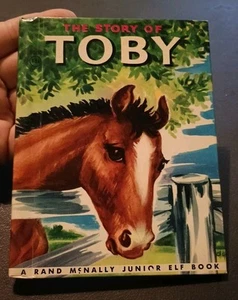 📚 Vintage 1950 Hardcover "The Story of Toby" A Rand McNally Junior Elf Books - Picture 1 of 9