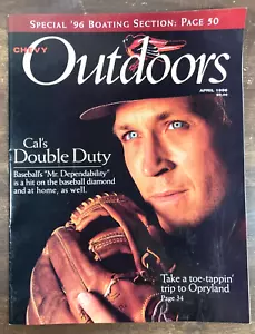 Chevy Outdoors Magazine April 1996 Cal Ripken Jr Baltimore Orioles Camper Van - Picture 1 of 4