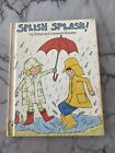 SPLISH SPLASH by Ethel & Leonard Kessler 1973 Vintage Hardcover Children's Book