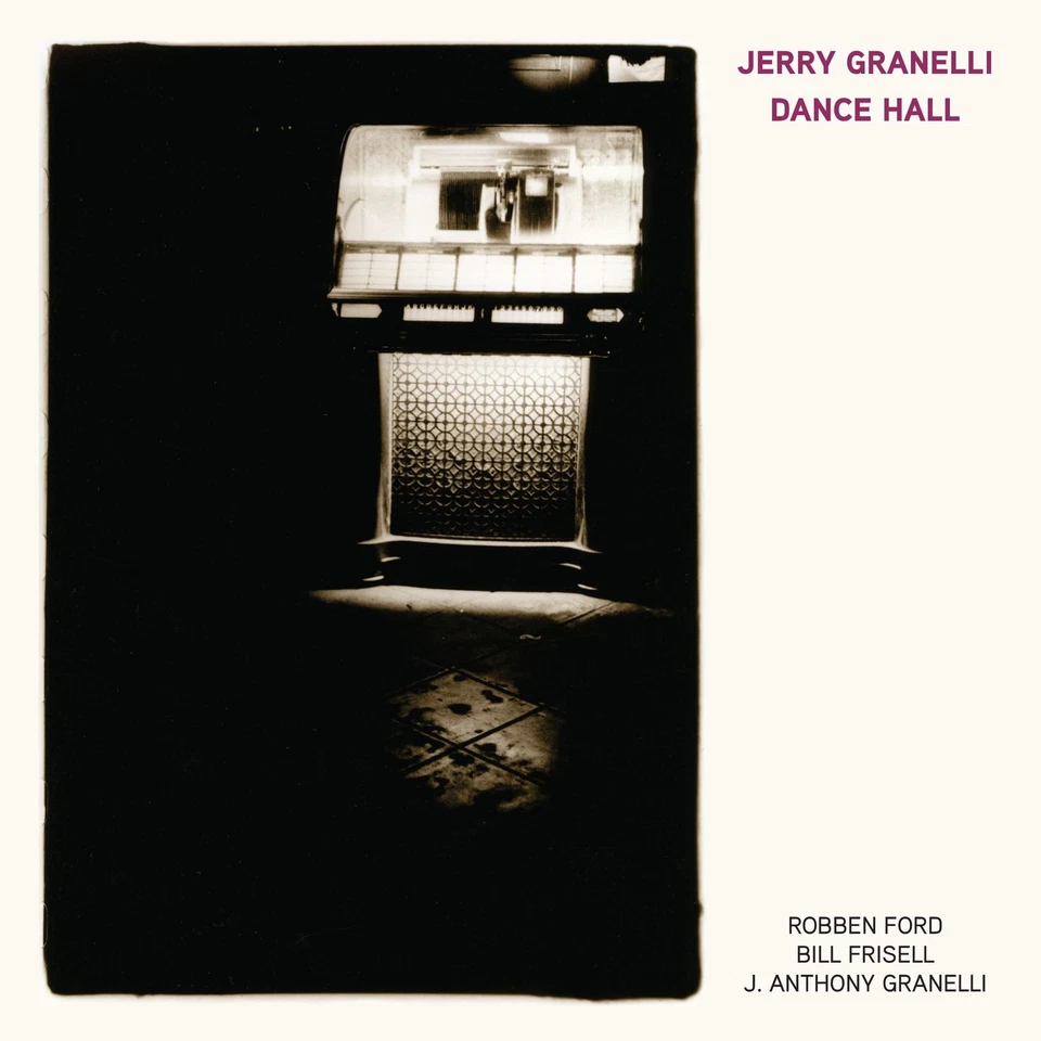 Jerry Granelli Dance Hall (Feat. Robben Ford, Bill Frisell, and J. Anthony - Image 1 of 1