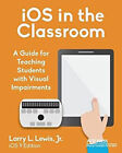 Ios IN Der Klassenzimmer: eine Anleitung für Lehren Studenten Mit Visuelles