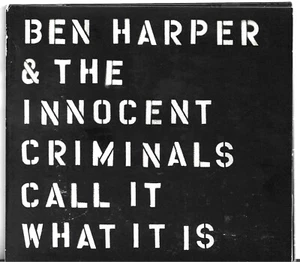 Ben Harper & The Innocent Criminals - Call it what it is - cd digipack 2016 - Foto 1 di 2