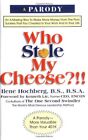 Who Stole My Cheese?!!: An A-Mazing..., Hochberg, Ilene