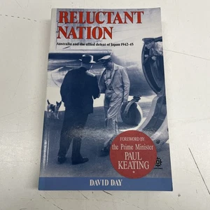 ORIGINAL MILITARY WAR BOOK WW2 Reluctant Nation Australia Japan Keating Day N - Picture 1 of 7