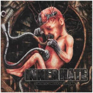 InnerHate – Synthetic Umbilical Supremacy (CD) - Imagen 1 de 1
