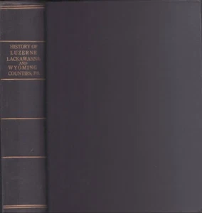 1880 - History of Luzerne Lackawanna and Wyoming Counties, PA. VG+ Scarce! - Picture 1 of 1