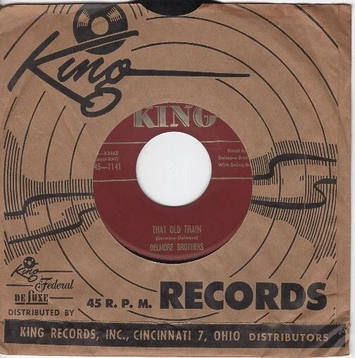 Delmore Brothers – That Old Train / I Needed You 7" 45 - Image 1 of 4