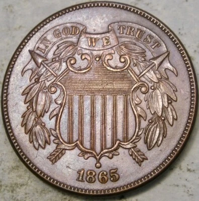 1865/1865 TWO CENT PIECE BEAUTIFUL MOTTO SHIELD WREATH SCARCE RPD FS-1301/VP-004 - Image 1 of 3