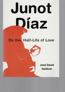 Junot Díaz: on the Half-Life of Love - Imagen 1 de 1
