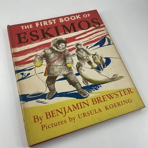 Vintage Children's The First Book of Eskimos by Benjamin Brewster 1952 - Picture 1 of 10
