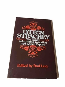 Lytton Strachey: Die wirklich interessante Frage und andere Papiere - Paul Levy - Bild 1 von 4