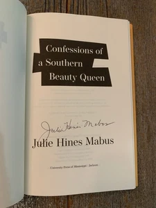 SIGNIERT - Confessions of a Southern Beauty Queen von JULIE HINES MABUS (2022, HC) - Bild 1 von 11