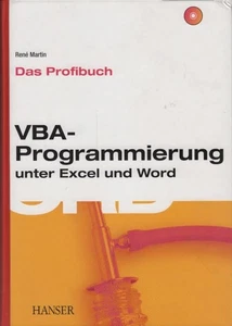 VBA-Programmierung unter Excel und Word : das Profibuch / René Martin Martin, Re - Bild 1 von 1