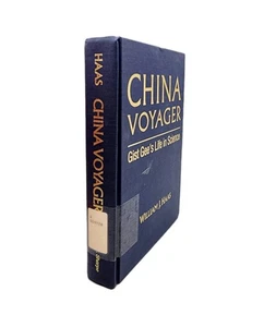 China Voyager : Gist Gee's Life in Science by William J. Haas • Ex Lib HC - Picture 1 of 4