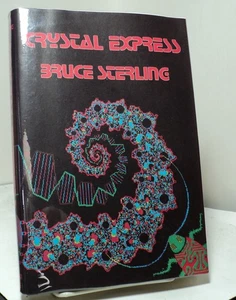 Crystal Express by Bruce Sterling - Arkham House - 1989 - Picture 1 of 4