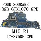 For Dell Alienware M15 R1  Motherboard W/ I7-8750H Cpu And 8Gb Gtx1070 Gpu 0Ri0n