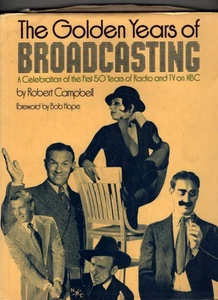 The Golden Years of Broadcasting: A Celebration of the First 50 Years of Radio.. - Picture 1 of 1