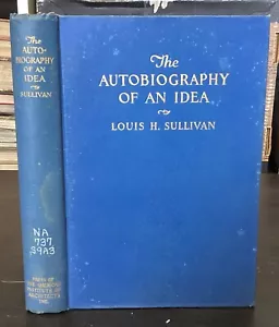 1924 Autobiography of an Idea Louis Sullivan Chicago Architecture Skyscraper - Picture 1 of 21