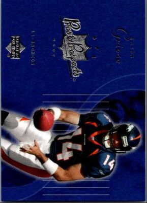 2003 Upper Deck Pros & Prospects Brian Griese Denver Broncos #28 - Image 1 of 2