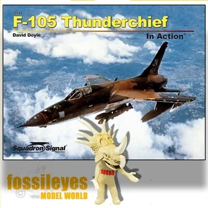 SIGNAL 10241 F-105 THUNDERCHIEF IN ACTION *SC REFERENCE BOOK - Picture 1 of 8