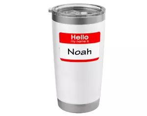 Noah, Hello My Name is Name Tag Stainless Steel Insulated Tumbler 20 oz - Picture 1 of 4
