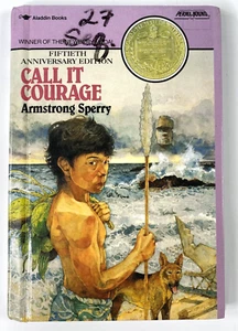 Call It Courage Armstrong Sperry Fiftieth Anniversary Edition Hardcover - Foto 1 di 3