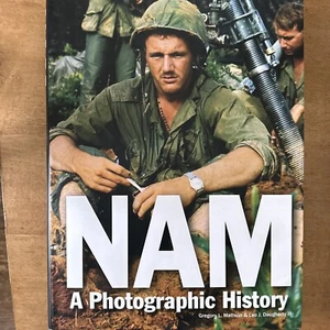 NAM A Photographic History - Hardcover By Gregory L Mattson - VERY GOOD - Picture 1 of 1