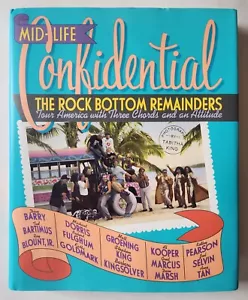 Mid-Life Confidential The Rock Bottom Remainders Tour America with Three Chords - Picture 1 of 3
