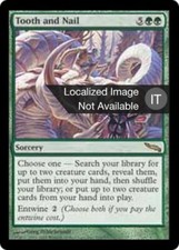 1X Tooth and Nail Mirrodin Italian EX MTG CARD