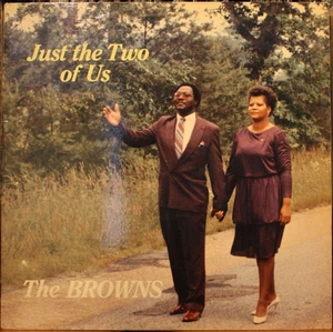 BROWNS **Just The Two Of Us** MODERN GOSPEL LP on CRP LP 0733 VG++ Copy - Picture 1 of 4