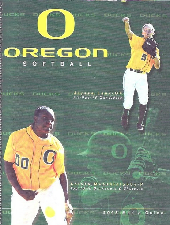 OREGON DUCKS SOFTBOL FEMENINO 2003 GUÍA DE MEDIOS ALYSSA LAUX & ANISSA MEASHINTUBBY Foto 1 de 1