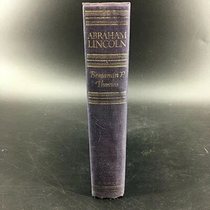 Benjamin P. Thomas  ABRAHAM LINCOLN  A Biography  Knopf, New York 1952 Hardcover - Imagen 1 de 8