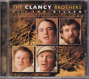 CD: The CLANCY BROTHERS w/Lou Killen - Best Of The Vanguard Years - Foto 1 di 2