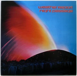 WEATHER REPORT / NIGHT PASSAGE / FUSION / CBS SONY JAPAN 25AP1970 - Picture 1 of 3