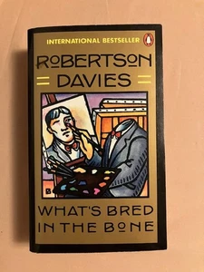 What's Bred in the Bone by Robertson Davies (1986, Mass Market Paperback) - Bild 1 von 1