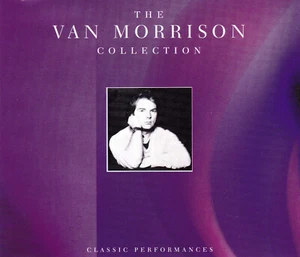 Van Morrison - The Collection: Classic Performances (2-CD) - Bild 1 von 2