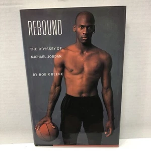Rebound : The Odyssey of Michael Jordan by Bob Greene Signed by the author - Picture 1 of 3