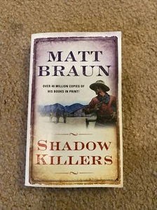 Shadow Killers by Matt Braun (2000, Mass Market) - Imagen 1 de 1