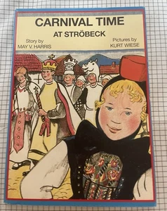 Karnevalszeit 1938 in Strobeck. Illustriert von Kurt Wiese, 1. Auflage. Mit DJ - Bild 1 von 4