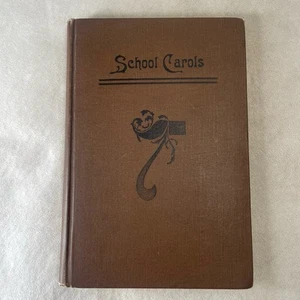 1914 School Carols Hymnal Columbus, OH Lutheran Book Concern Antique Book, As Is - Imagen 1 de 11