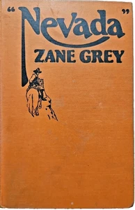 Nevada Hardcover Book Western By Zane Grey 1920s - Picture 1 of 3