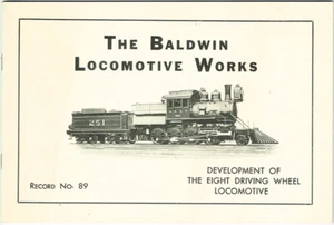 Baldwin Locomotive Works Development of the 8 Driving Wheel Locomotive - N MINT - Picture 1 of 2