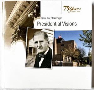 Presidential Visions — State Bar of Michigan (2010, 1st Edition + Ephemera) - Bild 1 von 6