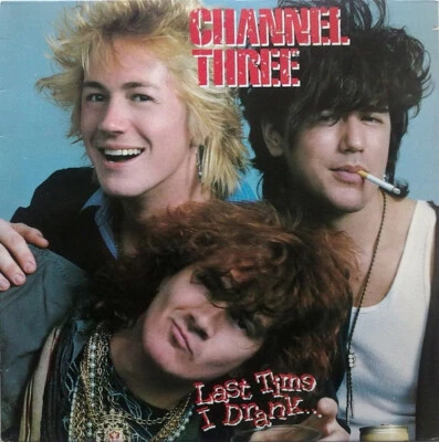 Channel Three - Last Time I Drank..., Vinyl LP, Enigma Records, 1985 - Image 1 of 2