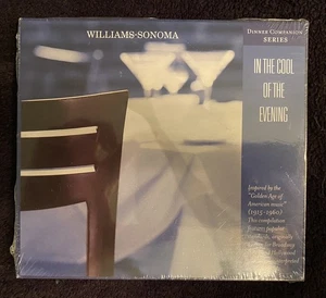 Williams Sonoma In The Cool Of The Evening Dinner Companion Serie CD 2002 Neu - Bild 1 von 4