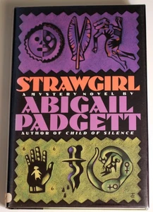 STRAWGIRL Abigail Padgett Signed 1st Ed 1994 Bo Bradley Murder Mystery Novel - Picture 1 of 9