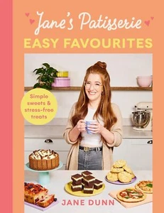 Jane’s Patisserie Easy Favourites: Simple sweets & stress-free treats: The No - Picture 1 of 7