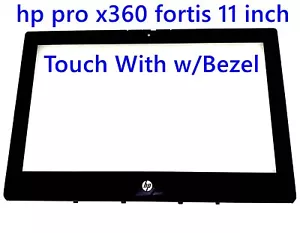 For HP Pro X360 Fortis 11inch G9 G10 11.6" Touch Screen Glass Digitizer+w/Bezel - Picture 1 of 2
