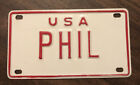 Mini Phil License Name Plate USA 2.25”x4” Bike Motorcycle Bicycle Unused (2a)